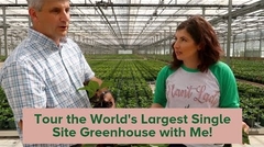 World's largest greenhouse tour